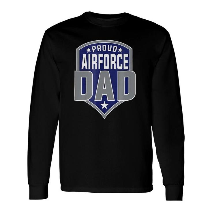 Classic Proud Airforce Dad Long Sleeve T-Shirt T-Shirt