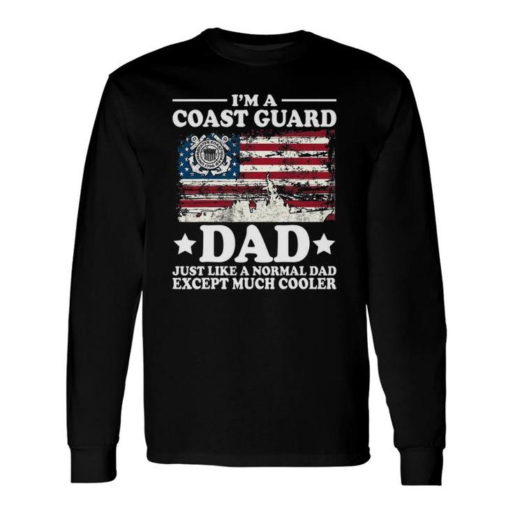 Coast Guard Dad American Flag Military Long Sleeve T-Shirt T-Shirt