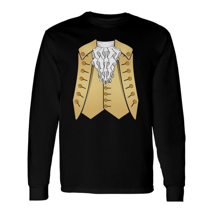 Colonial 18Th Century Historic America Aristocrat Costume Long Sleeve T-Shirt