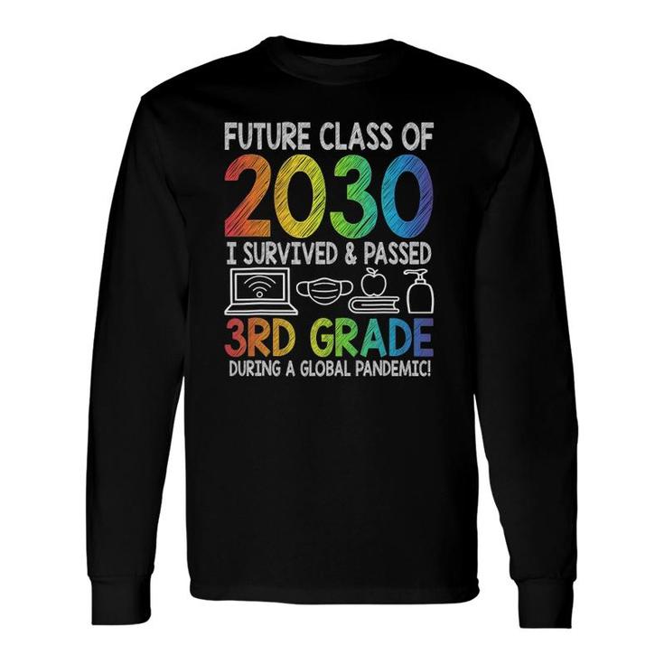 Colourful Class Of 2030 3Rd Grade Last Day Of School Long Sleeve T-Shirt T-Shirt