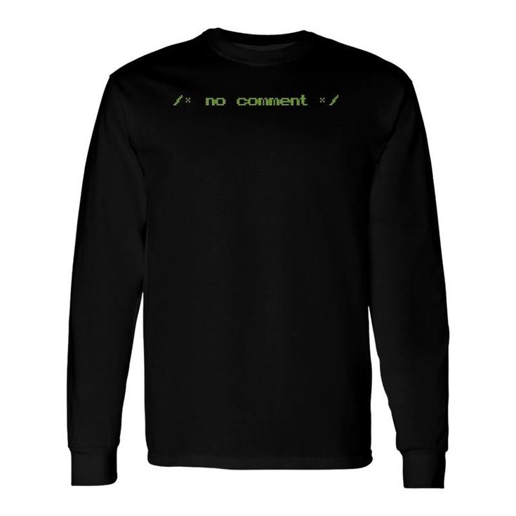 Computer Programming Coders & Coding Hobbyists Long Sleeve T-Shirt T-Shirt