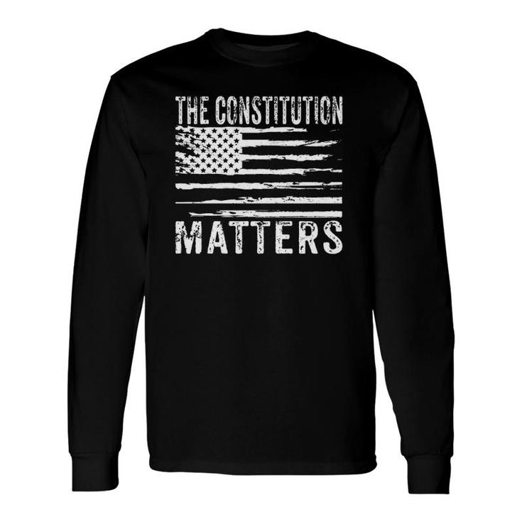 The Constitution Matters Vintage Patriotic American Flag Long Sleeve T-Shirt T-Shirt