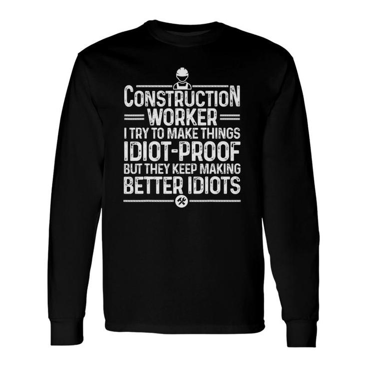 Construction For Dad Construction Worker Long Sleeve T-Shirt T-Shirt