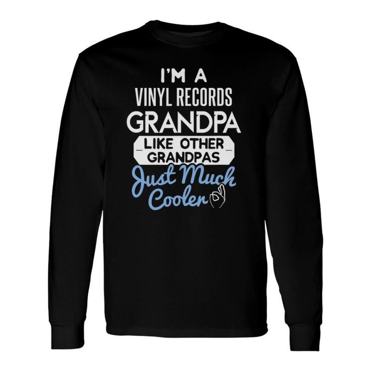 Cool Fathers Day Vinyl Records Grandpa Long Sleeve T-Shirt T-Shirt