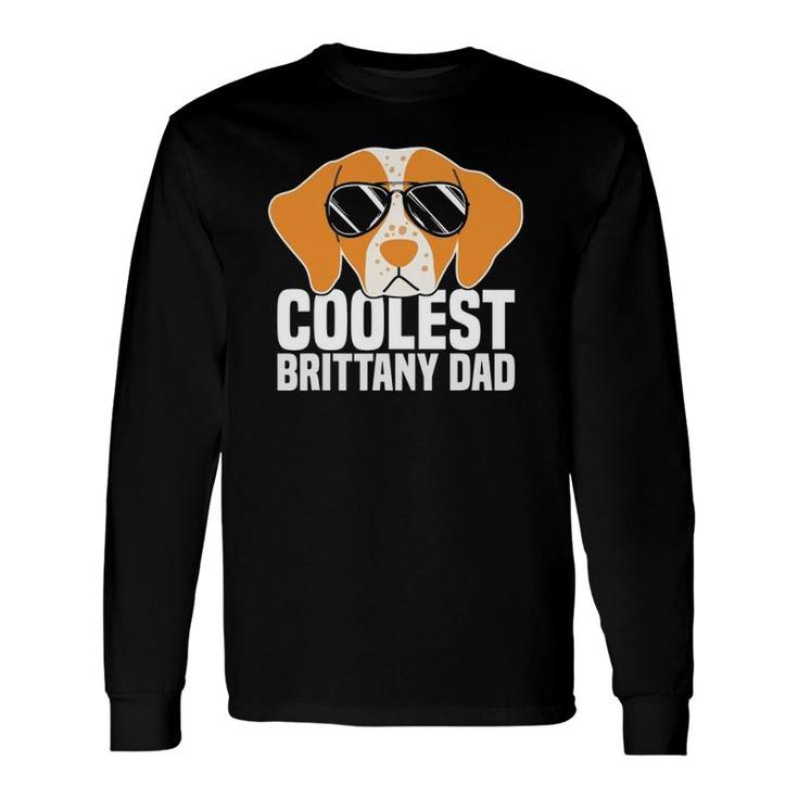 Coolest Brittany Dad Brittany Spaniel Dog Lover Long Sleeve T-Shirt T-Shirt