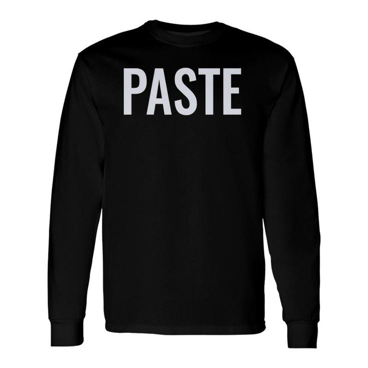 Copy Paste Father Son S Paste Long Sleeve T-Shirt