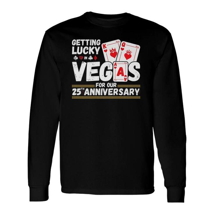 Couples Married 25 Years Vegas 25Th Wedding Anniversary Long Sleeve T-Shirt T-Shirt