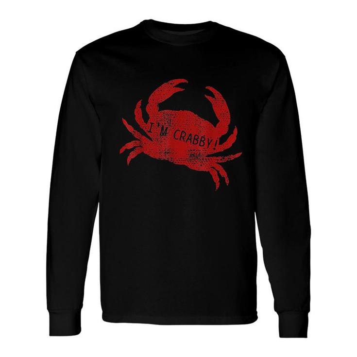 Crab Lover Sea I Am Crabby Long Sleeve T-Shirt T-Shirt