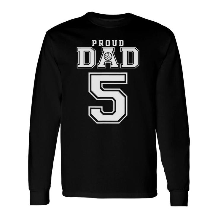 Custom Proud Volleyball Dad Number 5 Personalized For Long Sleeve T-Shirt T-Shirt