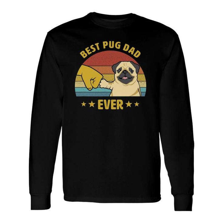 Cute Best Pug Dad Ever Proud Vintage Puppy Lover Pug Retro Long Sleeve T-Shirt T-Shirt