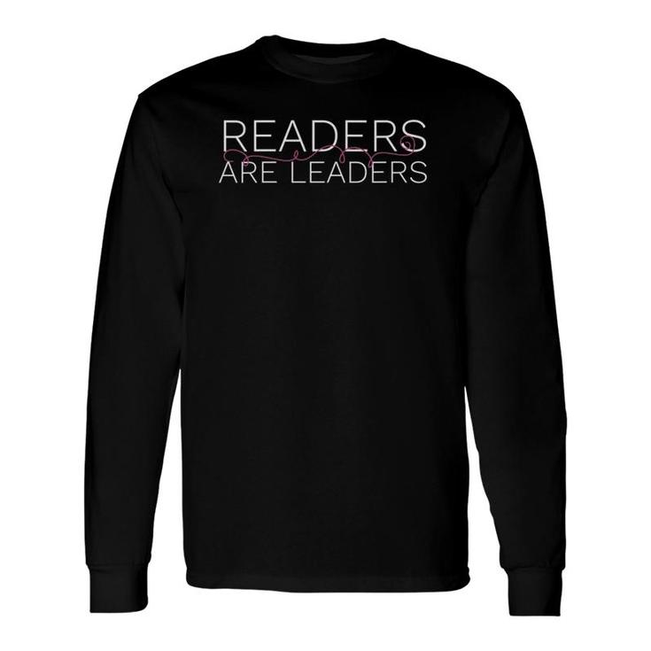 Cute Readers Are Leaders Teacher Student School Quote Meme Long Sleeve T-Shirt T-Shirt