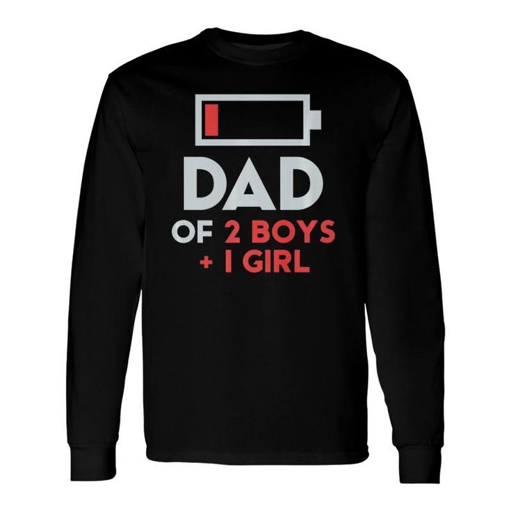 Dad Of 2 Boys 1 Girl Father's Day Daughter Son Tee Long Sleeve T-Shirt T-Shirt