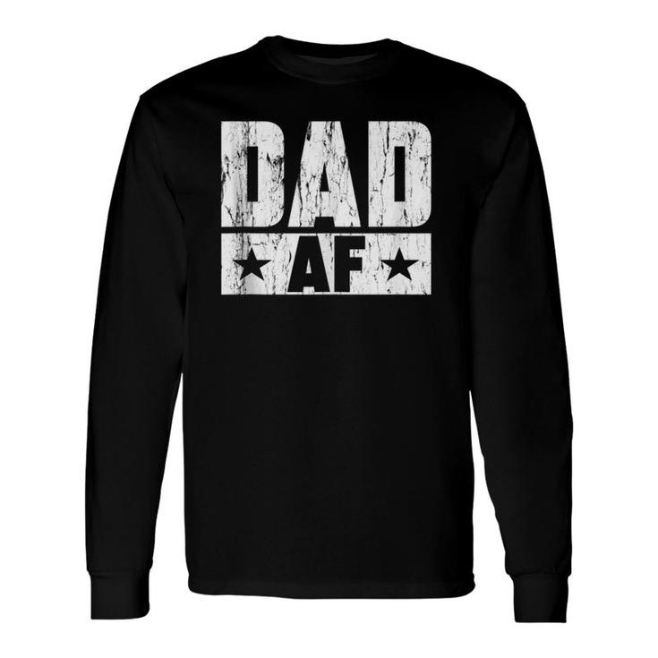 Dad Af Papa Daddy Fun Daughter Father's Day Long Sleeve T-Shirt T-Shirt
