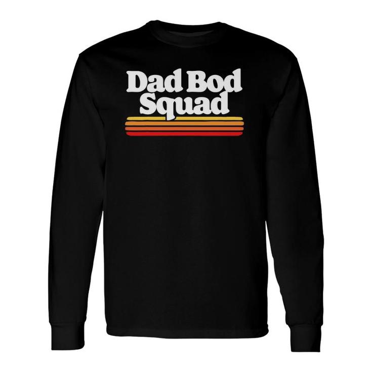 Dad Bod Squad Posing Fathers Day Vintage Sunset 80S Long Sleeve T-Shirt T-Shirt