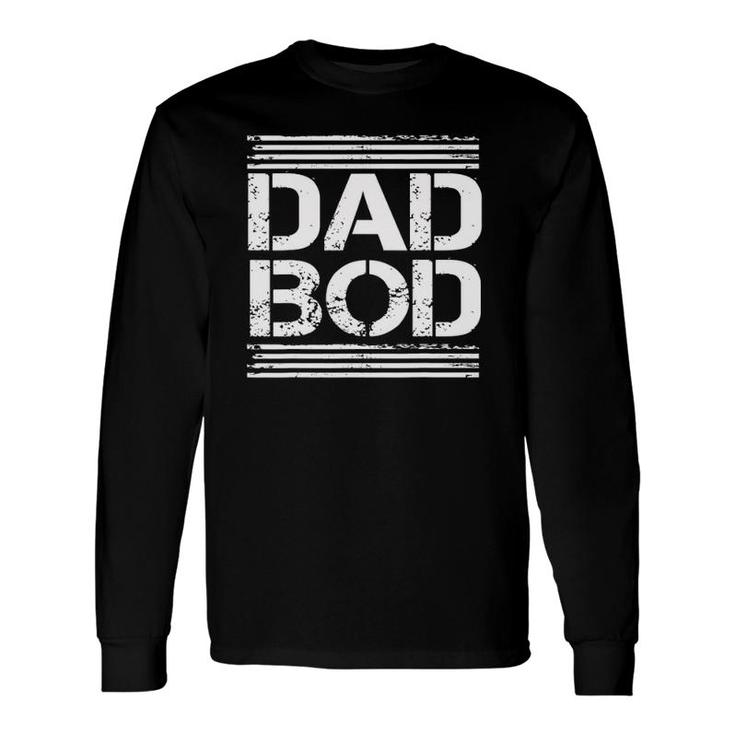Dad Bod With White Lines Father's Day Tee Long Sleeve T-Shirt T-Shirt