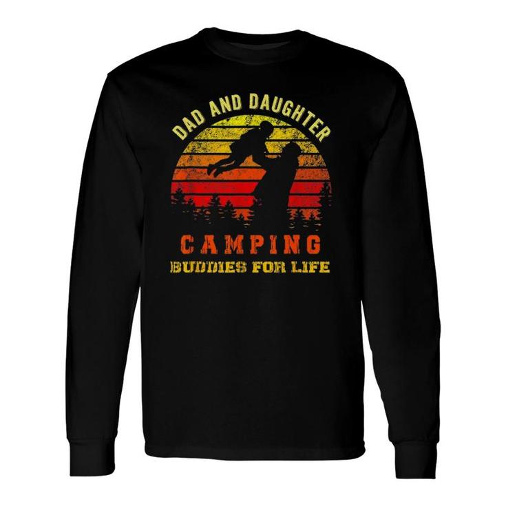 Dad And Daughter Camping Buddies For Life Long Sleeve T-Shirt T-Shirt
