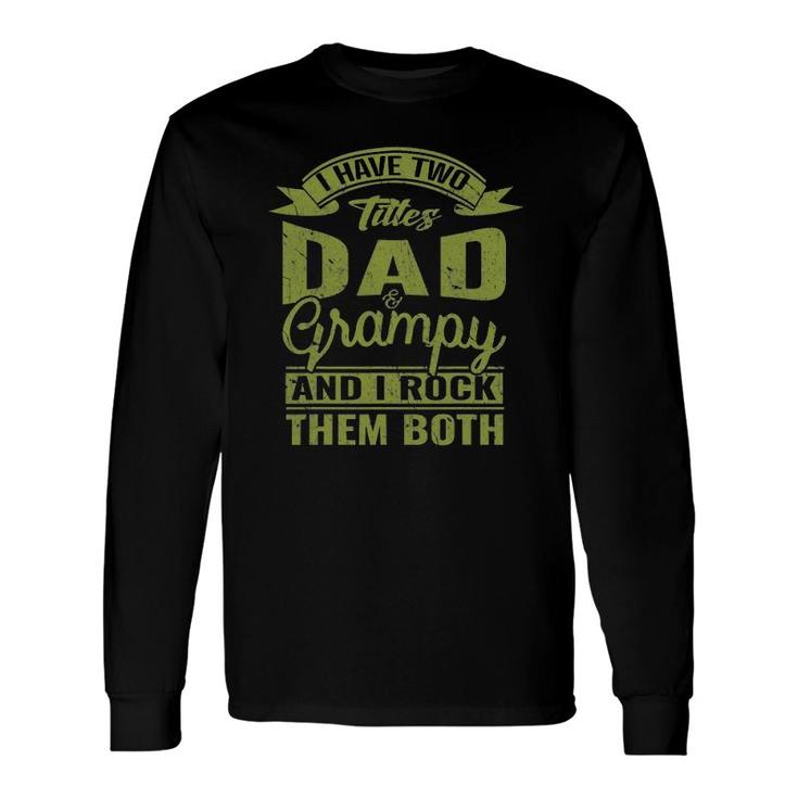 Dad And Grampy Father's Day Grandpa Long Sleeve T-Shirt T-Shirt