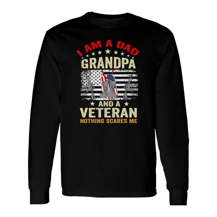 I Am A Dad Grandpa And A Veteran Veterans Day Usa Flag Long Sleeve T-Shirt T-Shirt