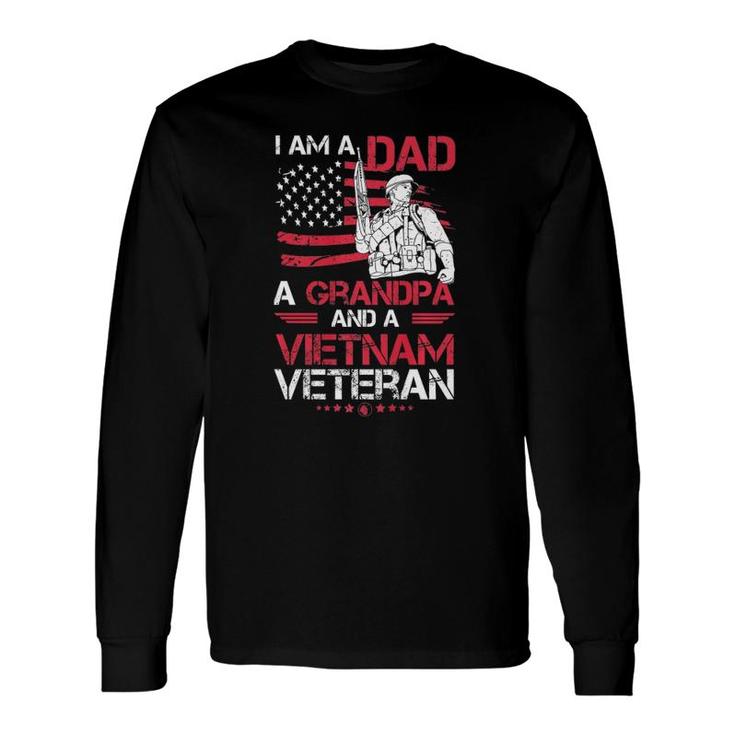 I Am A Dad A Grandpa And A Vietnam Veteran For Grandpas Long Sleeve T-Shirt T-Shirt