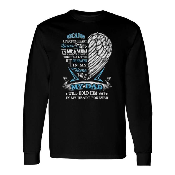 My Dad In Heaven Forever In My Heart In Memory Of Dad Long Sleeve T-Shirt T-Shirt