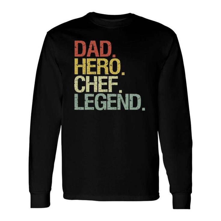 Dad Hero Chef Legend Vintage Retro Long Sleeve T-Shirt T-Shirt