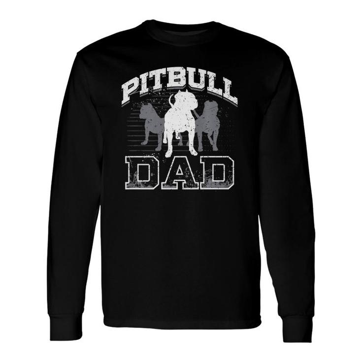 Dad Pitbull Lover Dog Owner Father Day Long Sleeve T-Shirt T-Shirt