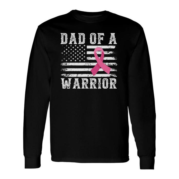 Dad Of Warrior Breast Cancer Usa Flag Pink Ribbon Vintage Long Sleeve T-Shirt T-Shirt