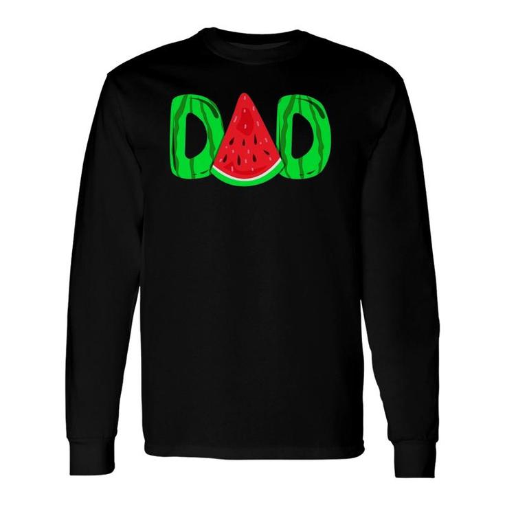 Dad Watermelon Father's Day Long Sleeve T-Shirt