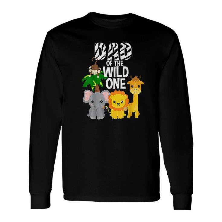 Dad Of The Wild One Zoo Long Sleeve T-Shirt