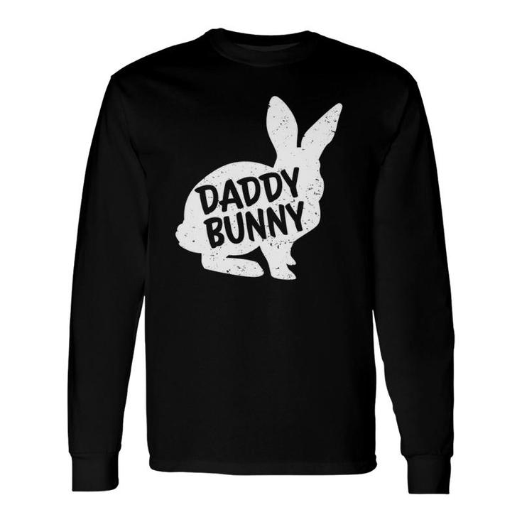 Daddy Dad Bunny Matching Group Easter Long Sleeve T-Shirt T-Shirt