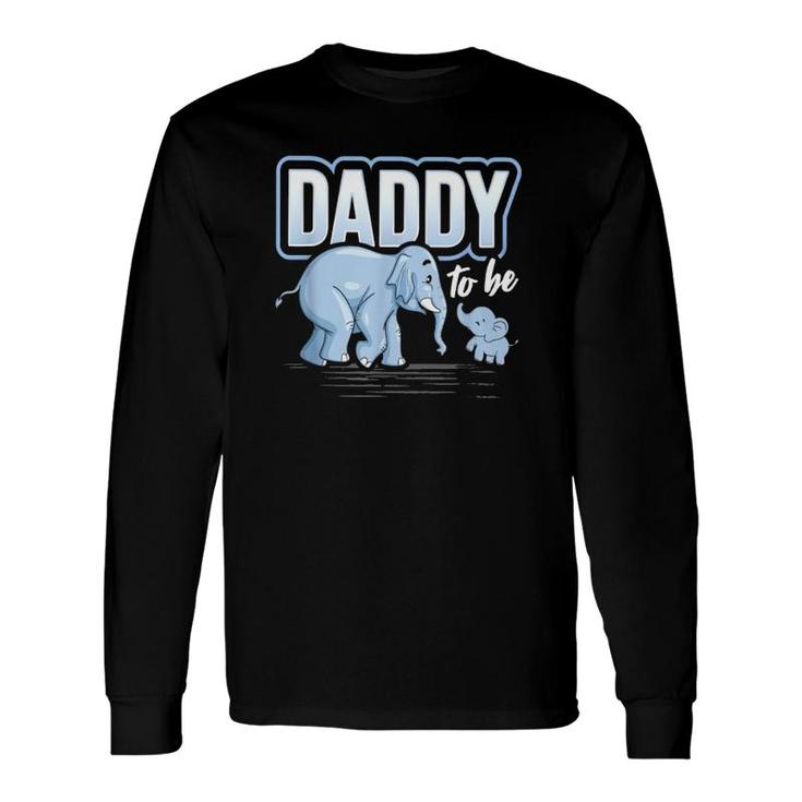 Daddy To Be Elephant Baby Shower Pregnancy Father's Day Long Sleeve T-Shirt T-Shirt