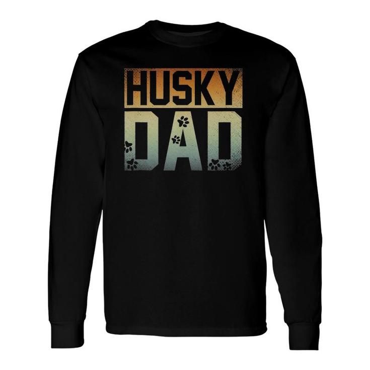 Daddy Father's Day Pet Husky Dad Dog Lover Siberian Husky Long Sleeve T-Shirt T-Shirt