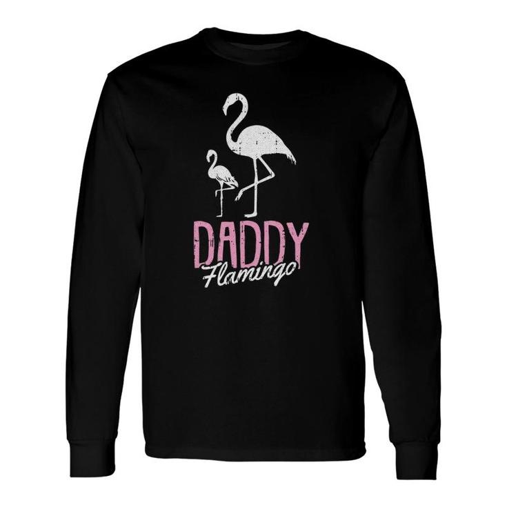 Daddy Flamingo Father's Day Cute Bird Summer Papa Dad-A Pops Long Sleeve T-Shirt T-Shirt