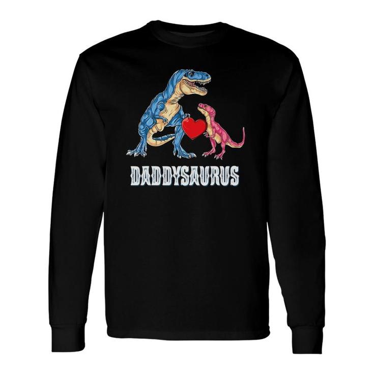 Daddy Saurus Rex Daddysaurus Dad Fathers Day Long Sleeve T-Shirt T-Shirt