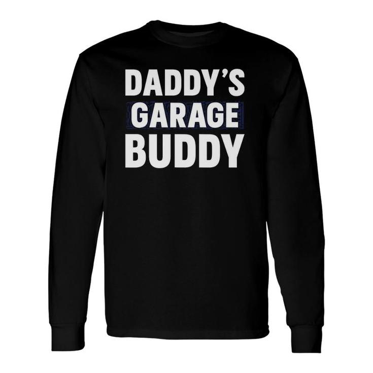 Daddy's Garage Buddy 's Helper Long Sleeve T-Shirt T-Shirt