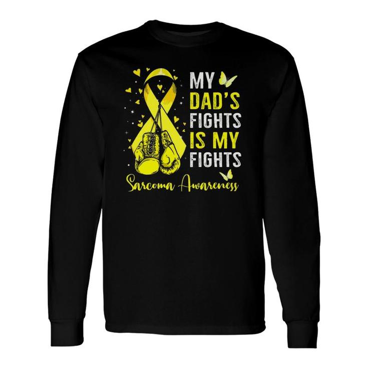 My Dad's Fight Is My Fight Sarcoma Cancer Awareness Boxing Long Sleeve T-Shirt T-Shirt