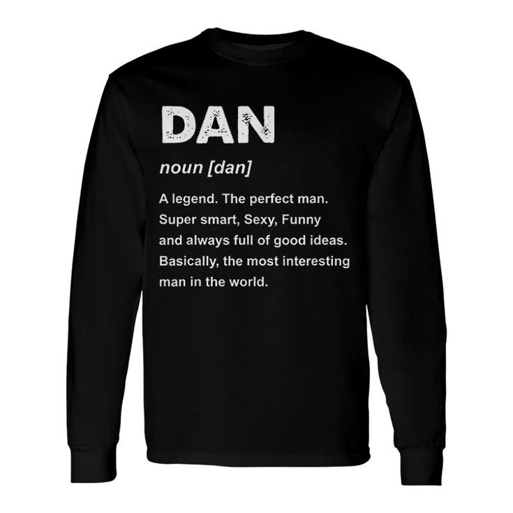 Dan Name Long Sleeve T-Shirt