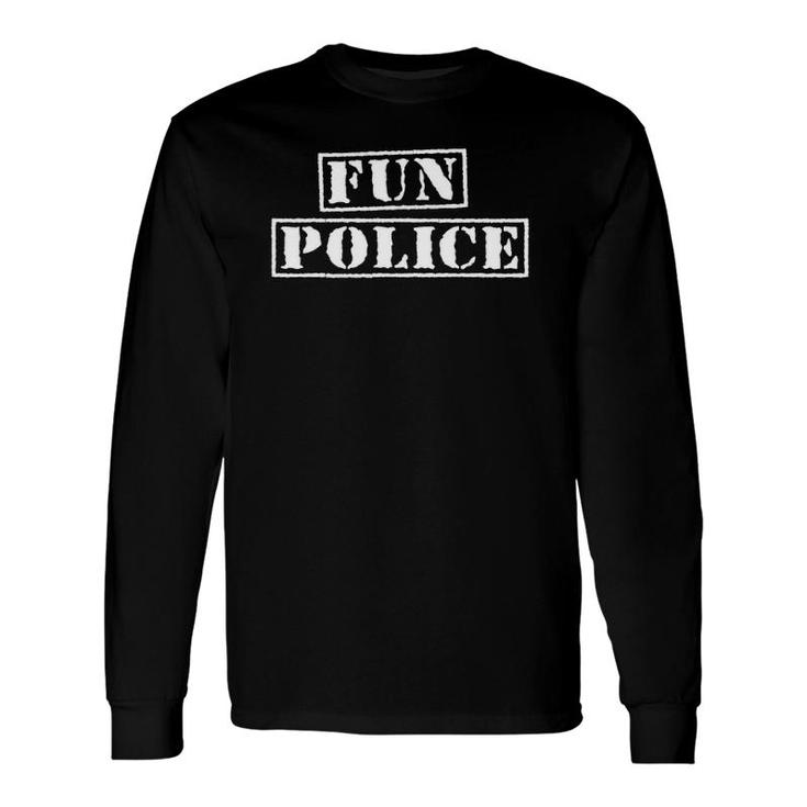 Dance Chaperone Fun Police Long Sleeve T-Shirt