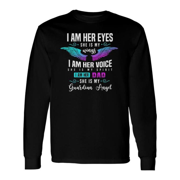 My Daughter Is My Guardian Angel Tee I Am Her Dad Grief Long Sleeve T-Shirt T-Shirt