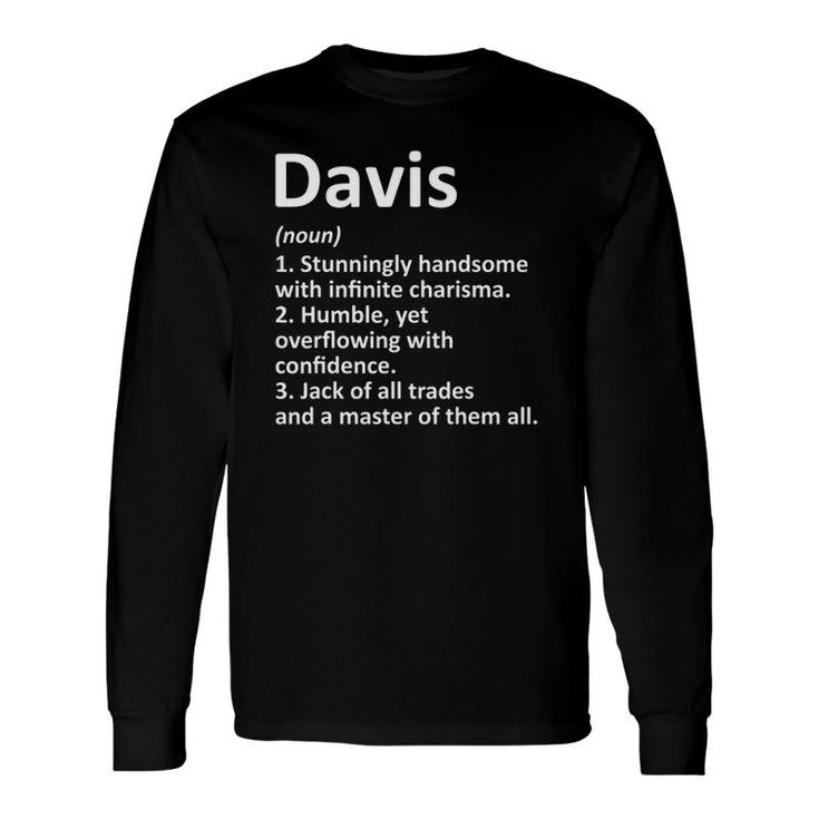 Davis Definition Personalized Name Idea Long Sleeve T-Shirt T-Shirt