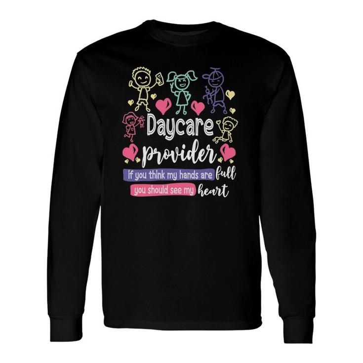 Daycare Teacher Childcare Daycare Provider Long Sleeve T-Shirt T-Shirt