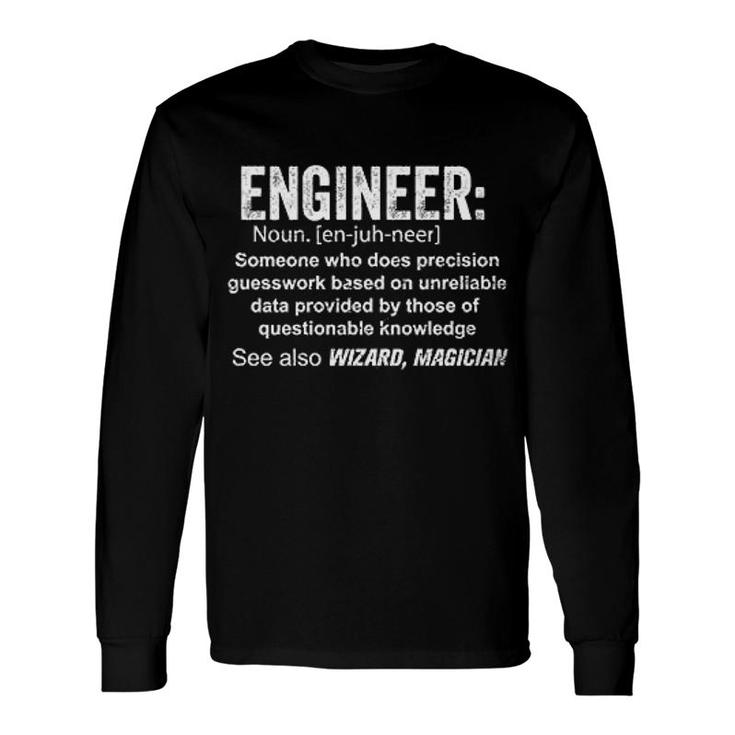 Definition Noun Engineer Long Sleeve T-Shirt