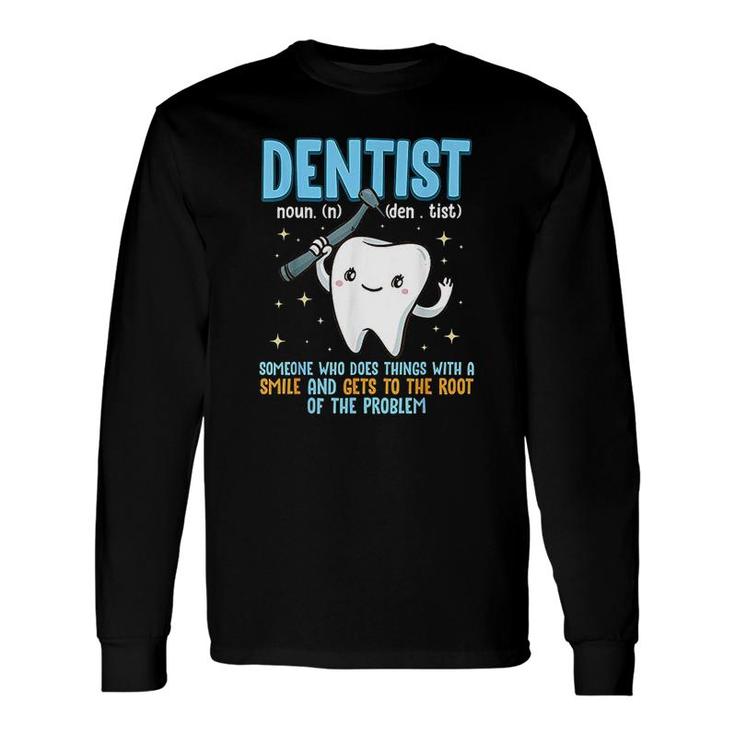 Dentist Dental Hygienist Dentistry Tooth Long Sleeve T-Shirt T-Shirt