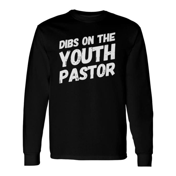 Dibs On The Youth Pastor Cute Pastor's Wife V-Neck Long Sleeve T-Shirt T-Shirt