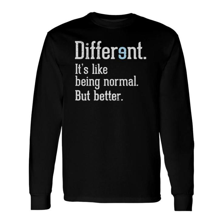 Different Definition Autism Awareness Autistic Normal Long Sleeve T-Shirt T-Shirt