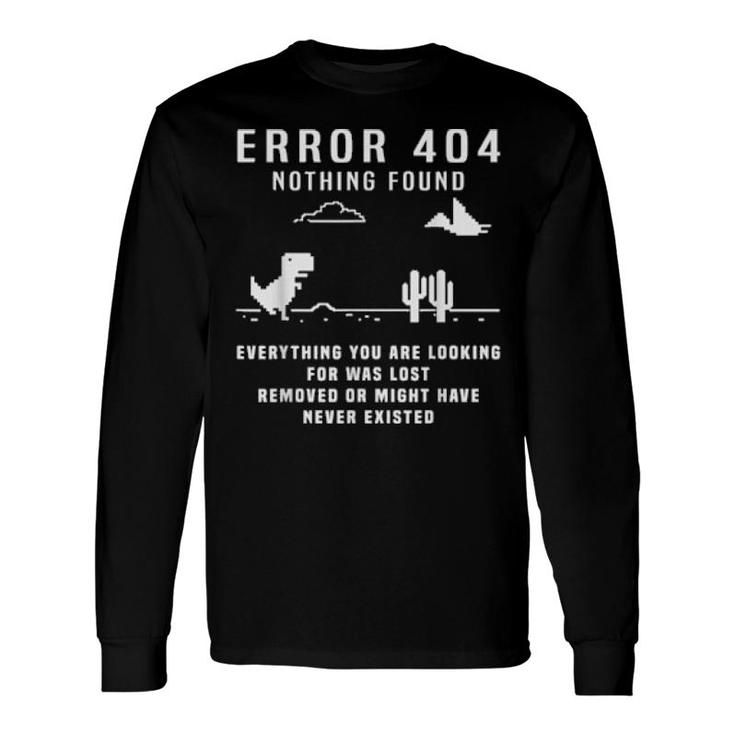 Dinosaur Error 404 Nothing Found Code Halloween 2021 Long Sleeve T-Shirt T-Shirt