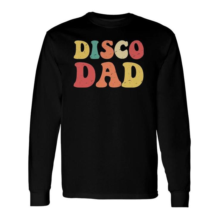 Disco Dad 1970'S Disco King Matching Couple S Essential Long Sleeve T-Shirt T-Shirt