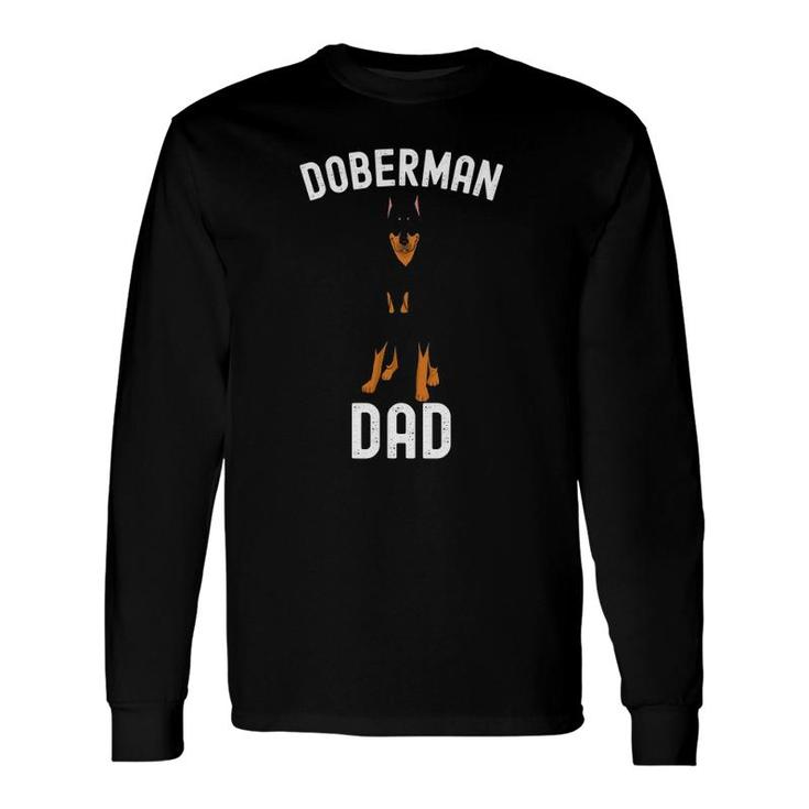 Doberman Dad Father's Day Doberman Lover Owner Dog Long Sleeve T-Shirt T-Shirt