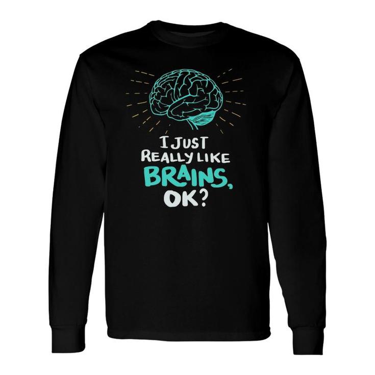 Doctor For Neuroscientists And Nurses Long Sleeve T-Shirt T-Shirt