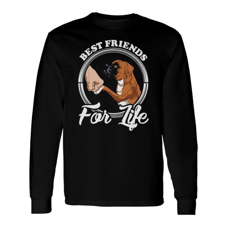 Dog Boxer Dog Lover Best Friends For Life 172 Paws Long Sleeve T-Shirt T-Shirt